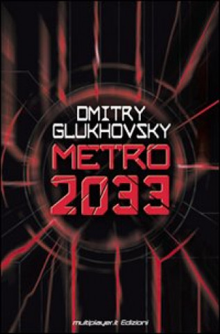 Carte Metro 2033 Dmitry Glukhovsky