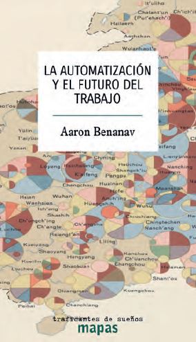 Könyv AUTOMATIZACION Y EL FUTURO DEL TRABAJO, LA AARON BENANAV