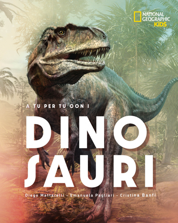 Kniha A tu per tu con i dinosauri Diego Mattarelli