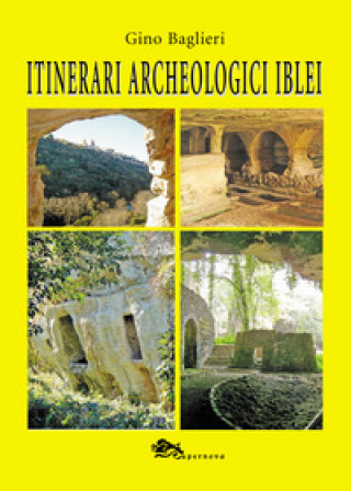 Kniha Itinerari archeologici iblei Gino Baglieri