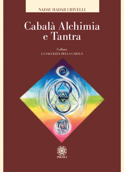 Kniha Cabalà, alchimia e tantra Nadav Hadar Crivelli