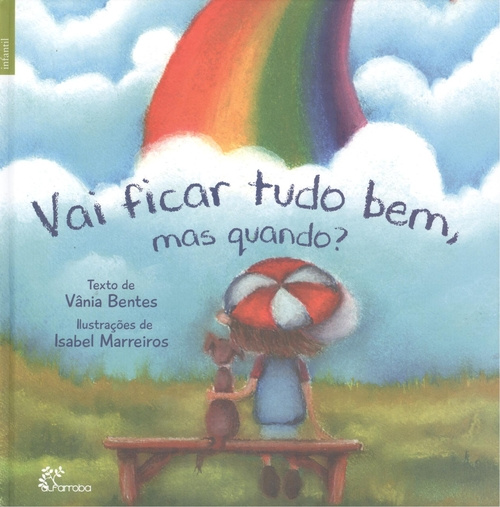 Knjiga vai ficar tudo bem, mas quando? VANIA BENTES