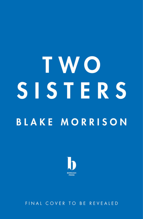 Könyv Two Sisters Blake Morrison