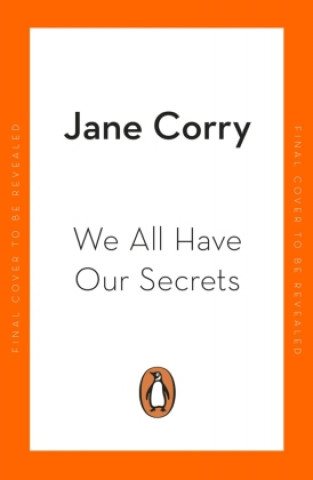 Kniha We All Have Our Secrets Jane Corry