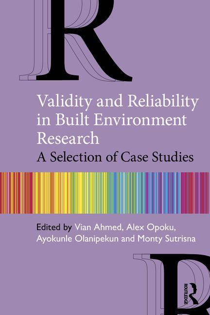 Knjiga Validity and Reliability in Built Environment Research Vian Ahmed