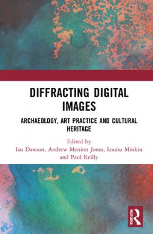 Knjiga Diffracting Digital Images Andrew Meirion Jones