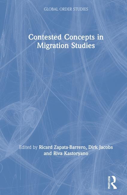 Libro Contested Concepts in Migration Studies Ricard Zapata-Barrero