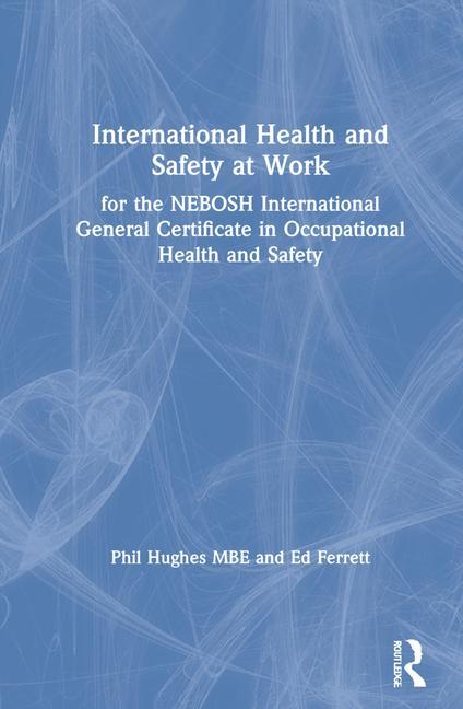 Книга International Health and Safety at Work Phil Hughes MBE