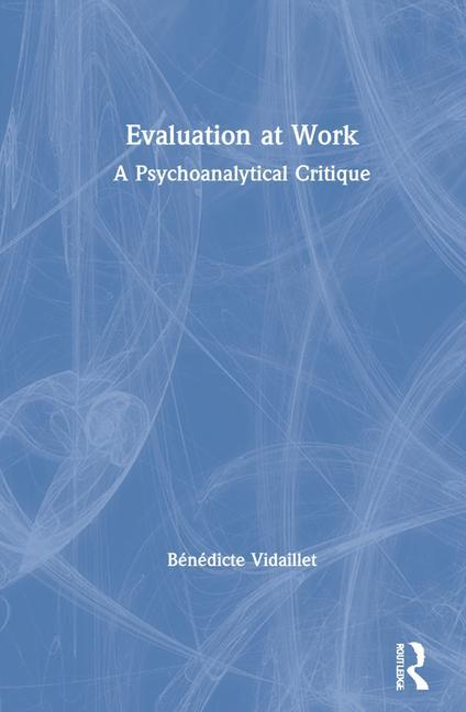 Knjiga Evaluation at Work Benedicte Vidaillet