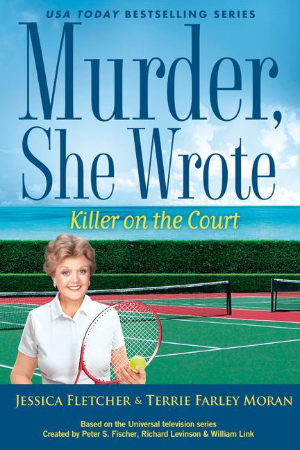 Buch Murder, She Wrote: Killer On The Court Terrie Farley Moran