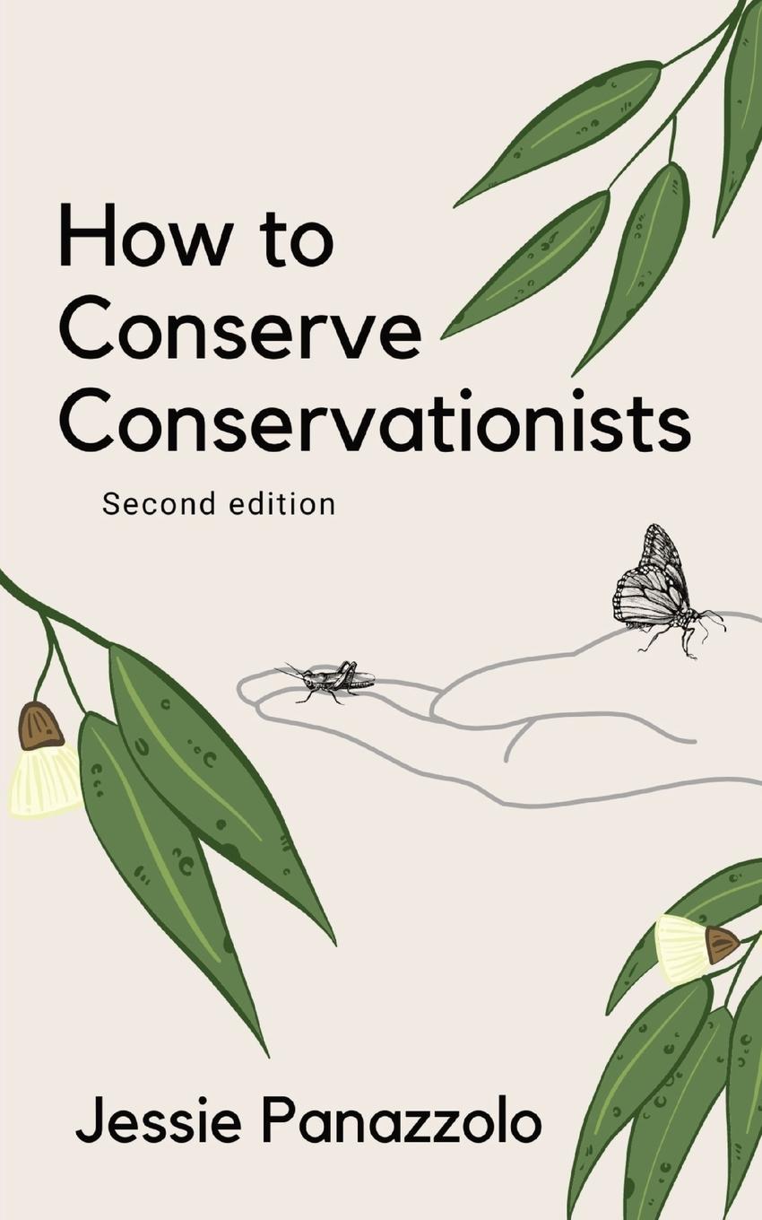 Knjiga How to Conserve Conservationists Jessie Panazzolo