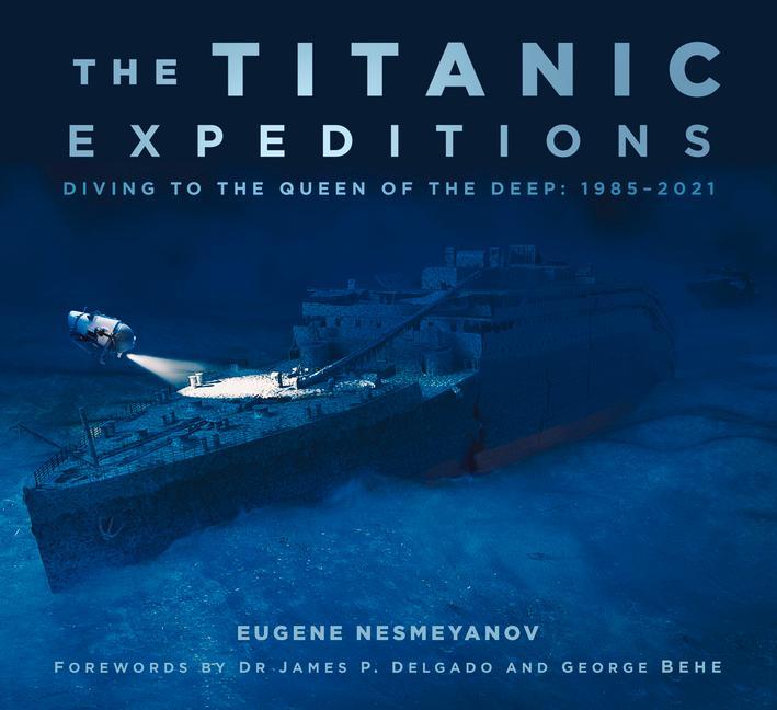 Książka Titanic Expeditions Eugene Nesmeyanov