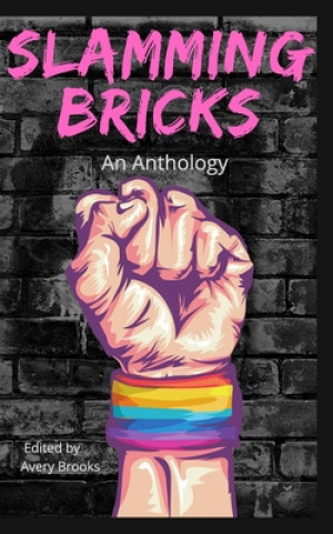 Knjiga Slamming Bricks Avery Brooks (Ed )