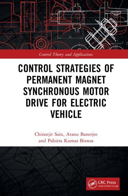Книга Control Strategies of Permanent Magnet Synchronous Motor Drive for Electric Vehicles Sain