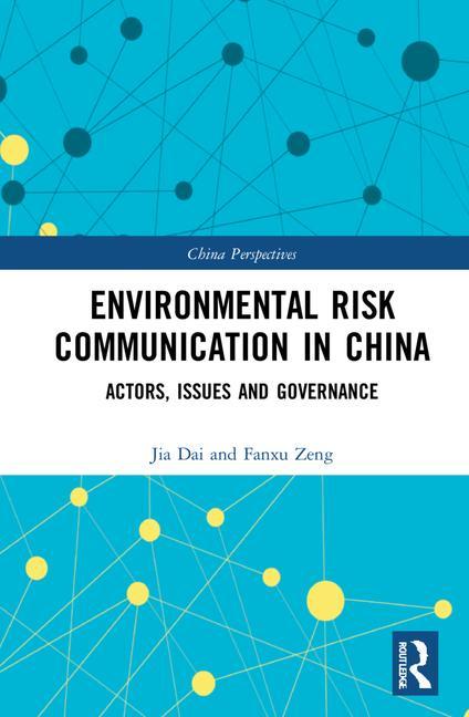 Knjiga Environmental Risk Communication in China Jia Dai