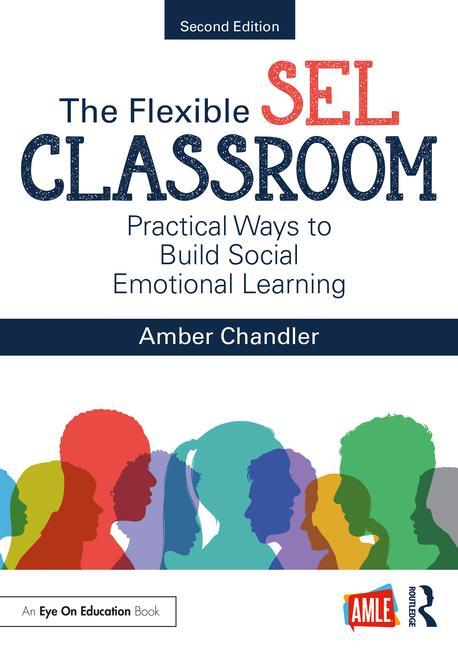 Knjiga Flexible SEL Classroom Chandler
