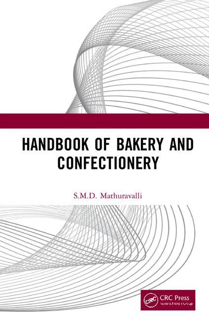 Könyv Handbook of Bakery and Confectionery S.M.D. Mathuravalli