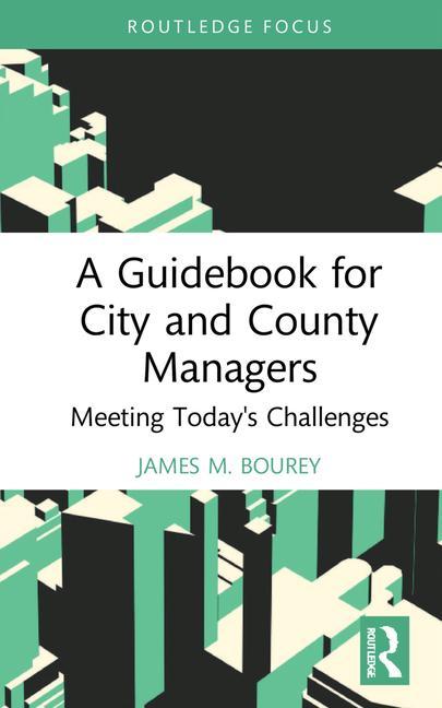 Книга Guidebook for City and County Managers Bourey