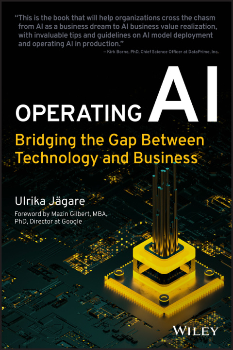 Kniha Operating AI: Bridging the Gap Between Technology and Business Ulrika Jagare