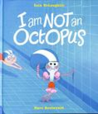 Kniha I Am Not An Octopus Eoin McLaughlin