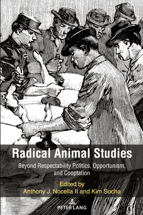 Книга Radical Animal Studies Kim Socha