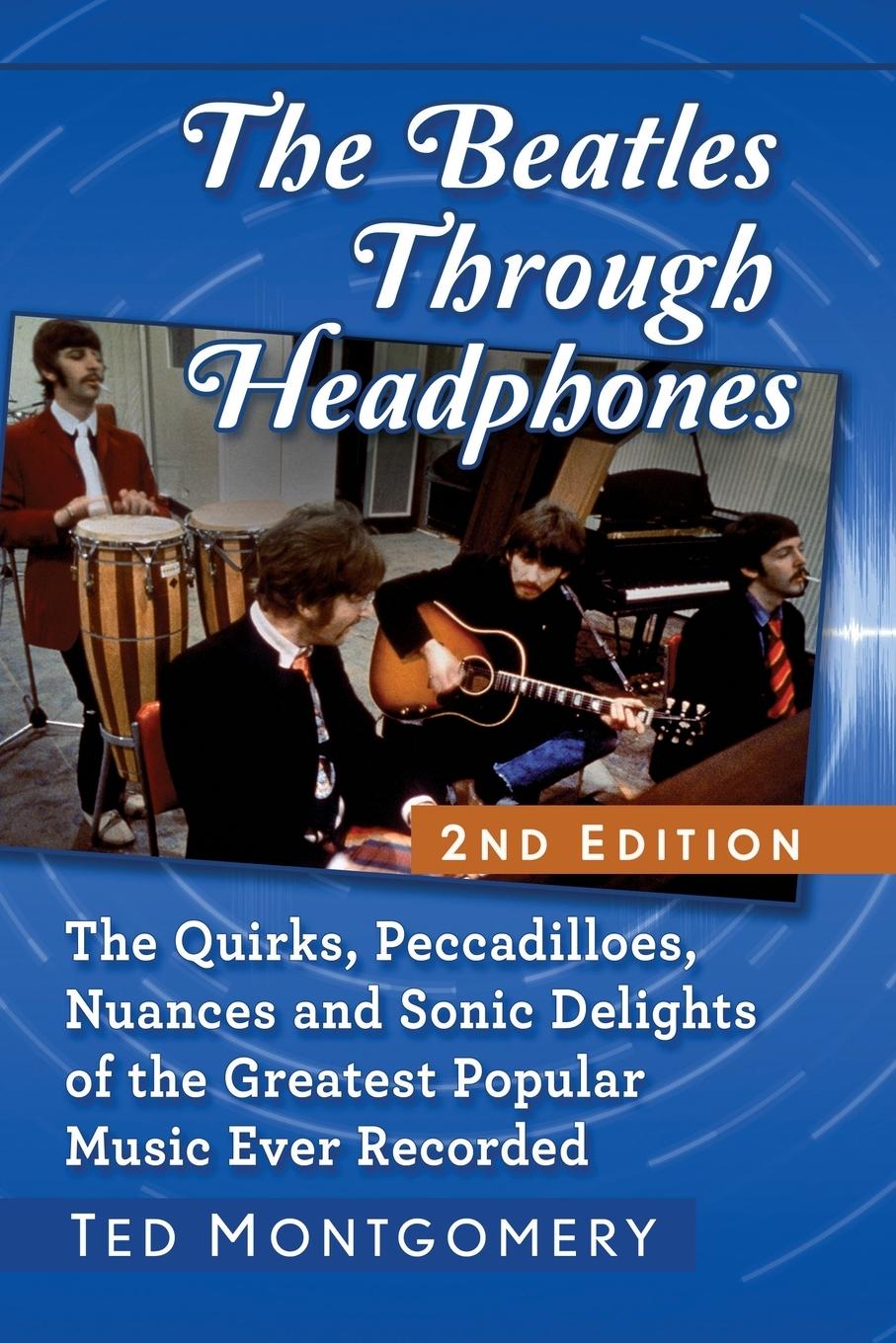 Kniha Beatles Through Headphones Ted Montgomery