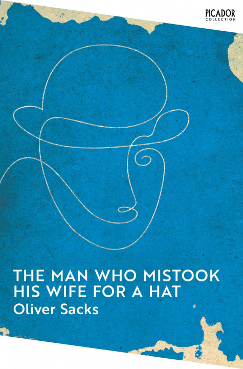 Book Man Who Mistook His Wife for a Hat Oliver Sacks