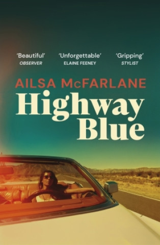 Knjiga Highway Blue Ailsa McFarlane