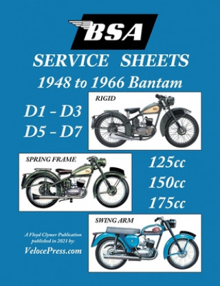 Kniha BSA BANTAM D1-D3-D5-D7 'SERVICE SHEETS' 1948-1966 RIGID, SPRING FRAME AND SWING ARM 125cc-150cc-175cc MODELS Floyd Clymer