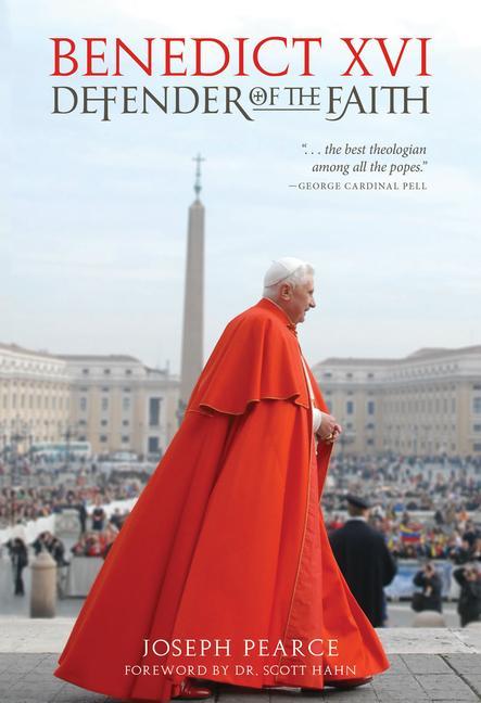 Könyv Benedict XVI: Defender of the Faith 