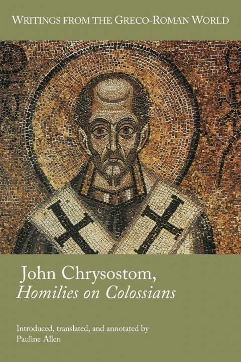 Boek John Chrysostom, Homilies on Colossians Pauline Allen