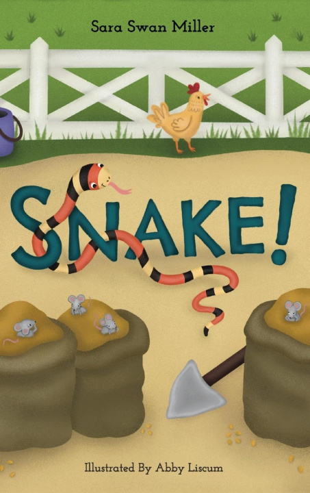 Knjiga Snake! Sara Swan Miller