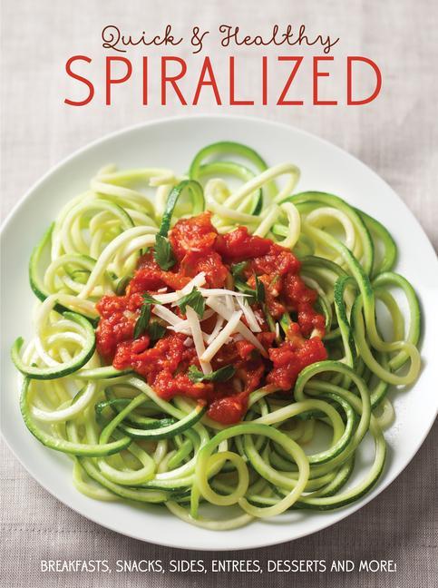 Livre Quick & Healthy Spiralized 