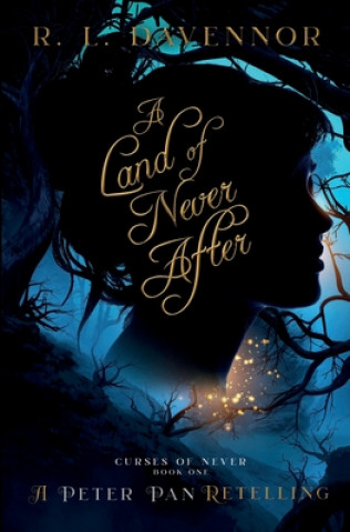 Книга Land of Never After R L Davennor