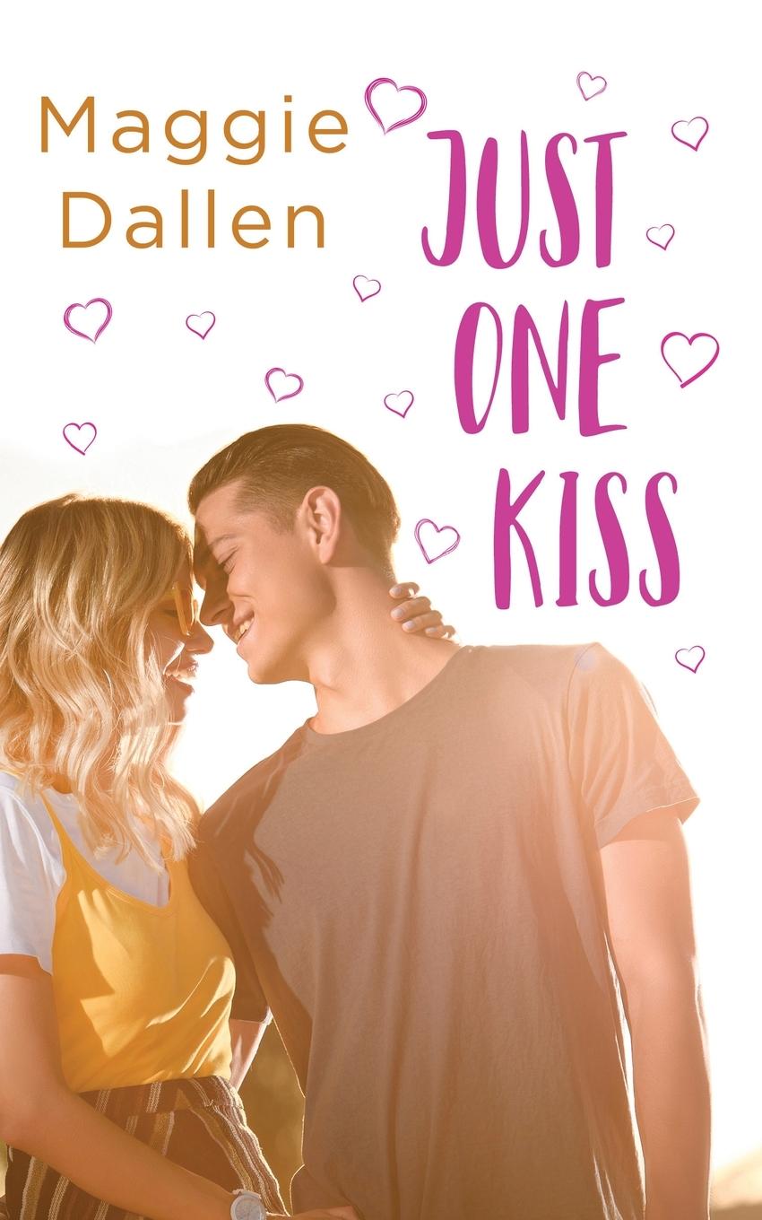 Knjiga Just One Kiss Maggie Dallen