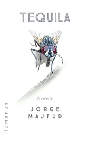 Buch Tequila Jorge Majfud