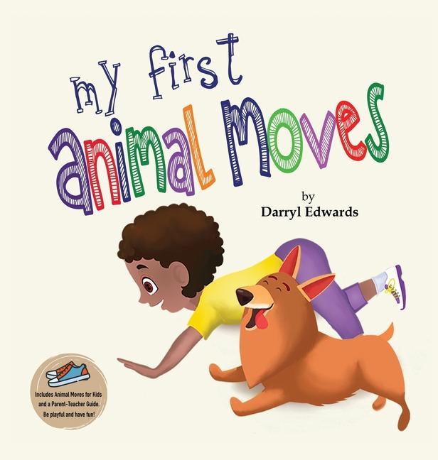 Kniha My First Animal Moves Darryl Edwards