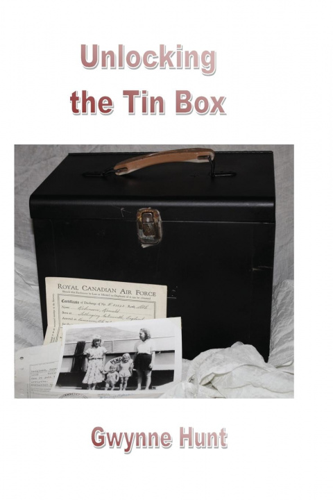 Buch Unlocking the Tin Box Gwynne Hunt