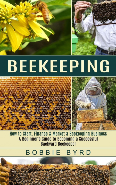 Knjiga Beekeeping Bobbie Byrd
