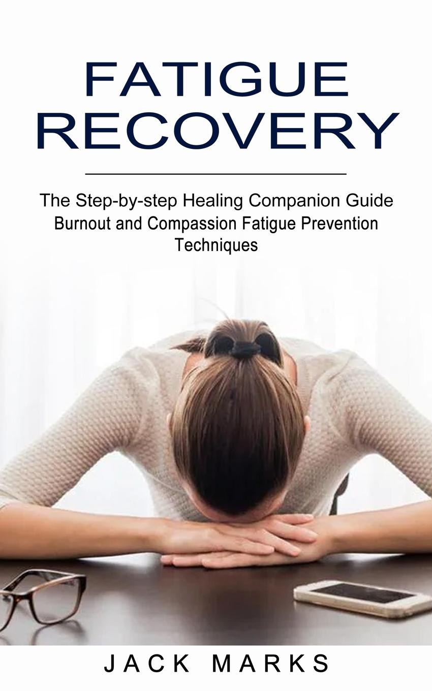 Boek Fatigue Recovery Jack Marks
