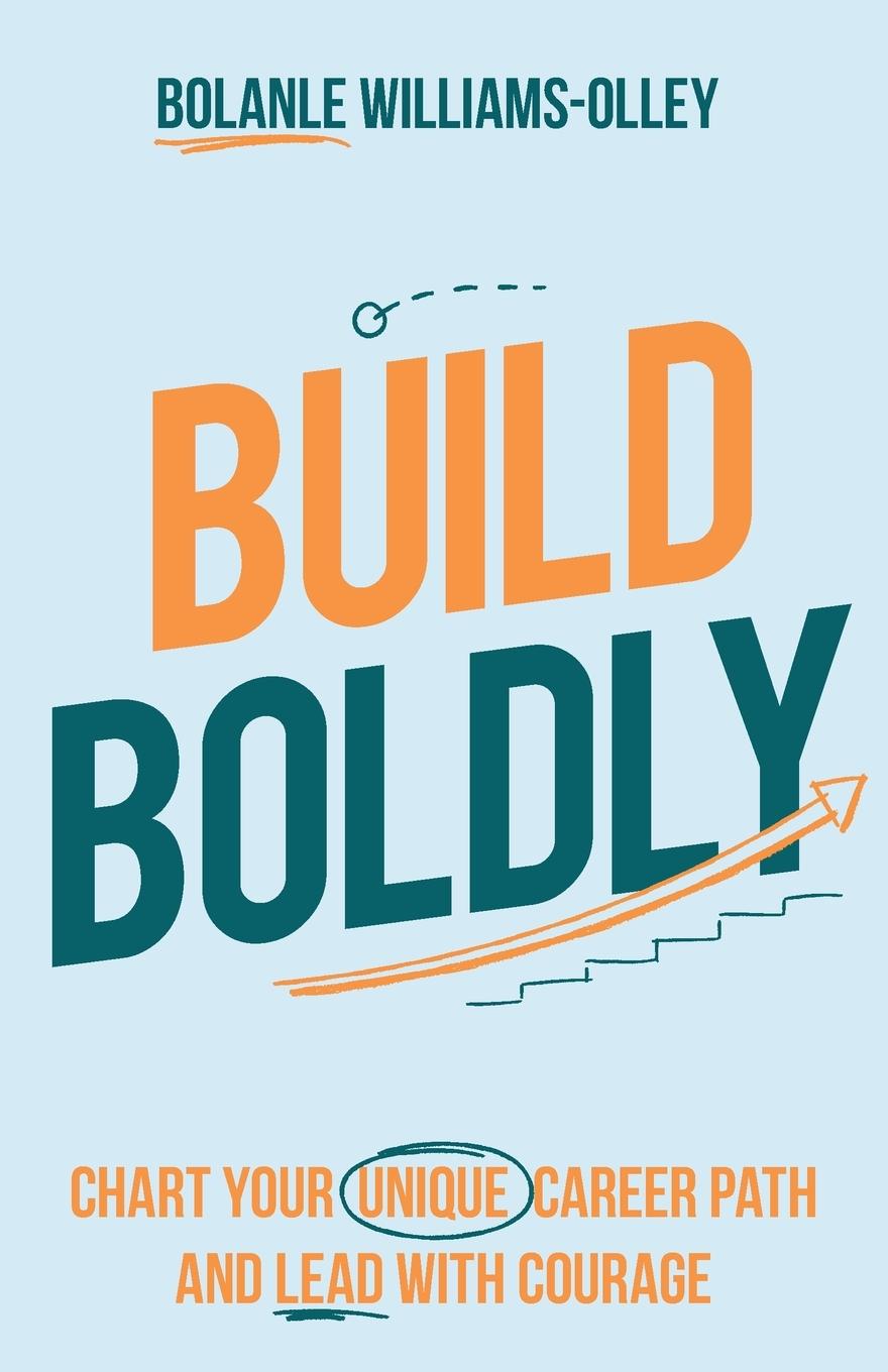 Книга Build Boldly 