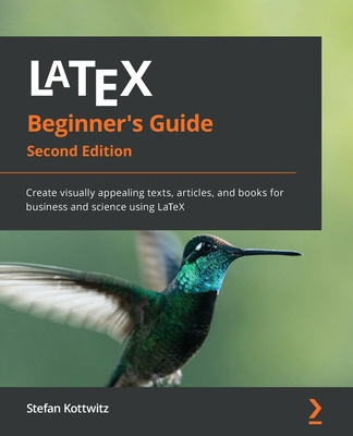 Könyv LaTeX Beginner's Guide Stefan Kottwitz