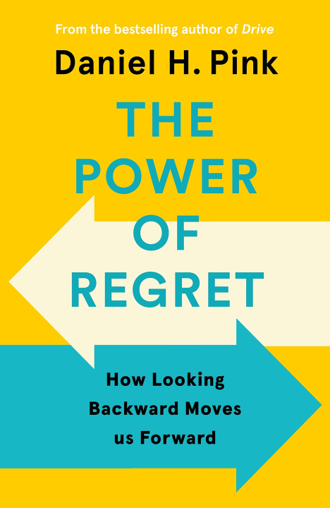 Książka Power of Regret Daniel H. Pink