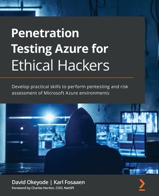 Knjiga Penetration Testing Azure for Ethical Hackers David Okeyode