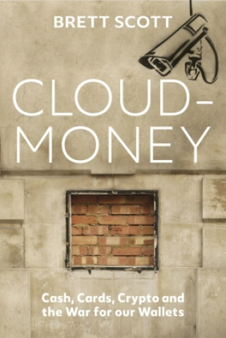 Βιβλίο Cloudmoney Brett Scott