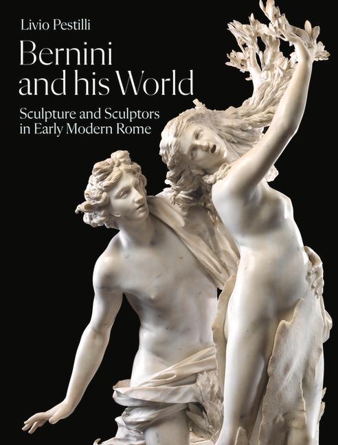 Kniha Bernini and His World Livio Pestilli