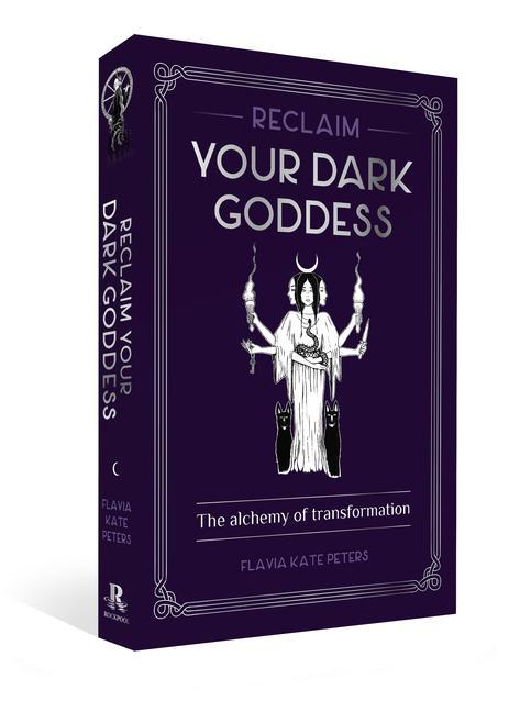 Carte Reclaim your Dark Goddess Flavia Kate Peters