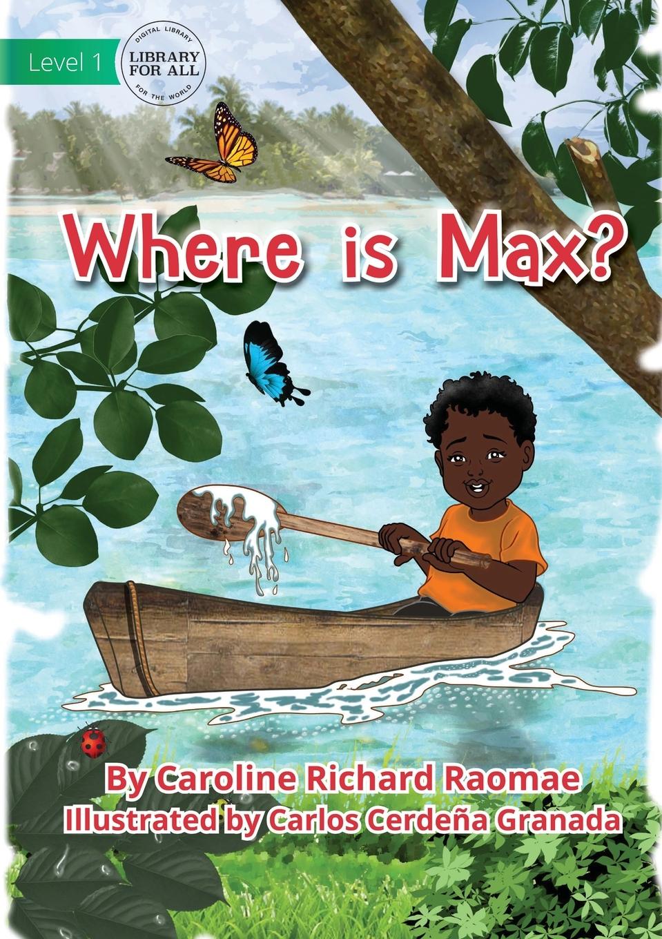 Knjiga Where Is Max? Caroline Richard Raomae