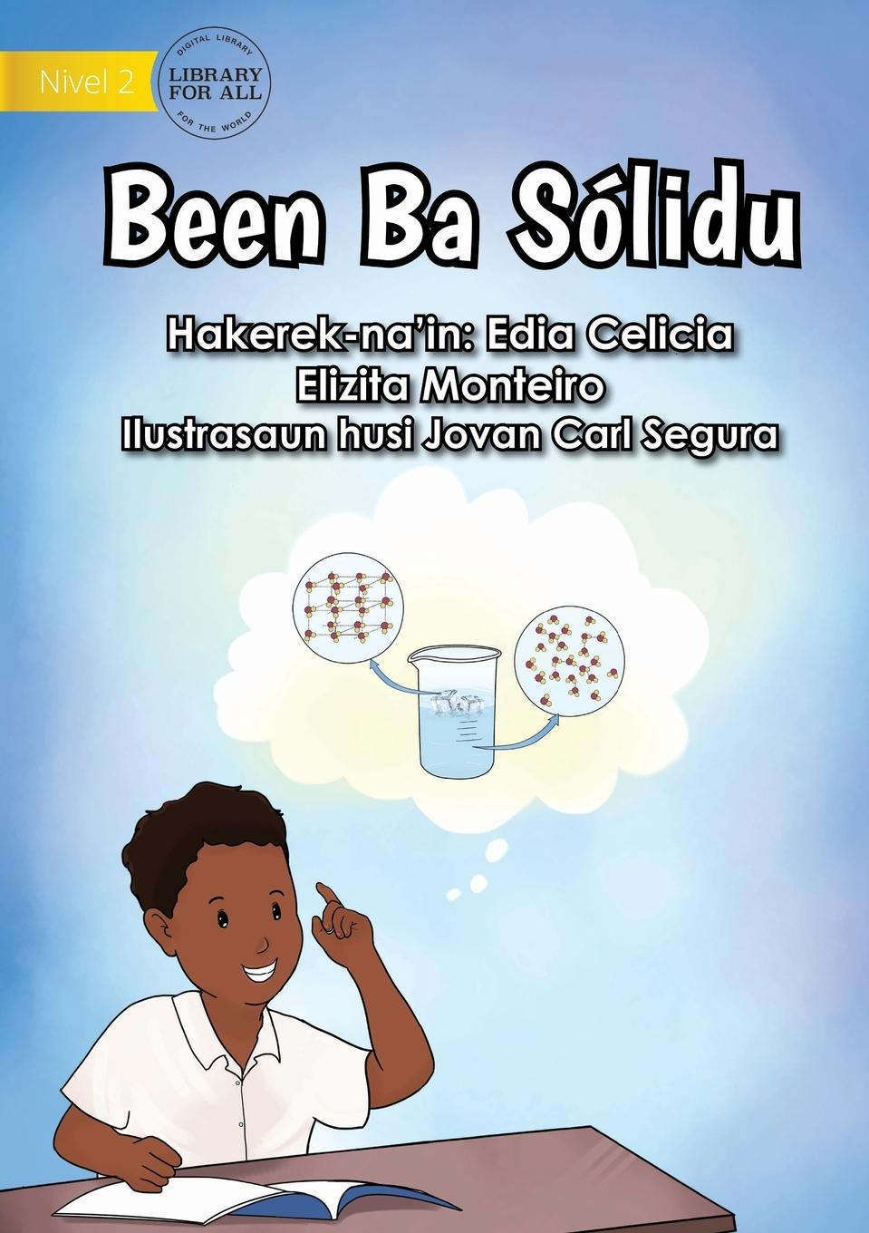 Knjiga Liquid To Solid - Been Ba Solidu Edia Celicia Elizita Monteiro