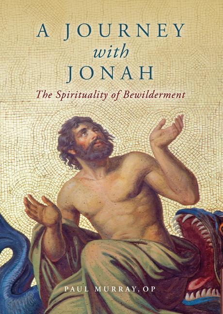 Kniha A Journey with Jonah: The Spirituality of Bewilderment 
